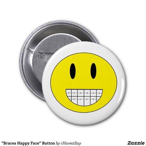 Braces Happy Face Button Happy Face Custom Buttons Face
