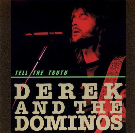 Derek And The Dominos Tell The Truth Art
