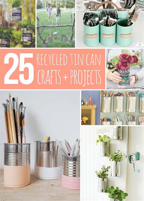 25 Recycled Tin Can Crafts And Projects
