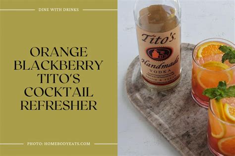 27 Easy Titos Cocktails That Will Shake Up Your World Dinewithdrinks