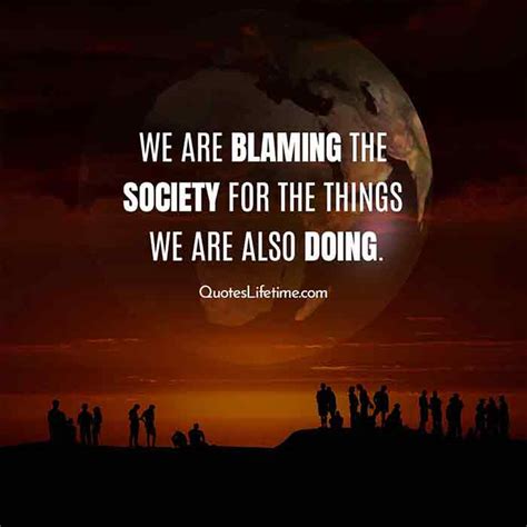 100 Society Quotes And Sayings Quotes On Society Thinking