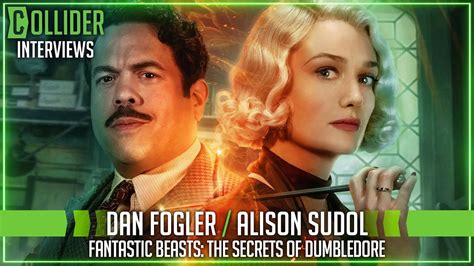 Alison Sudol Dan Fogler On Fantastic Beasts The Secrets Of