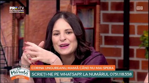 Corina Ungureanu mamă când nu mai spera YouTube