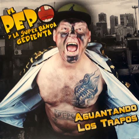 Carátula Frontal De El Pepo Y La Super Banda Gedienta Aguantando Los Trapos Portada
