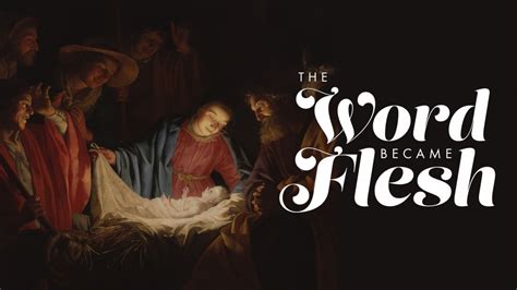 The Word Became Flesh Archives Back To The Bible Canada