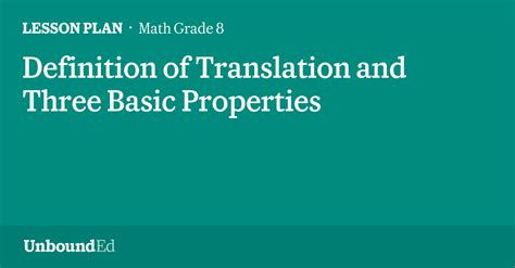 Definition (noun) the magnitude of something in a particular direction (especially length or width or height) definition (noun) a construct whereby objects or individuals can be distinguished. MATH G8: Definition of Translation and Three Basic Properties