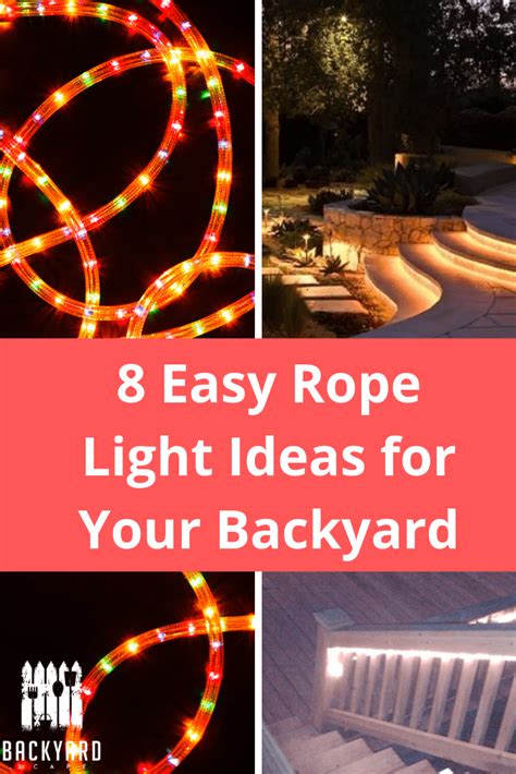 8 Simple Outdoor Rope Light Ideas For Your Backyard Backyardscape