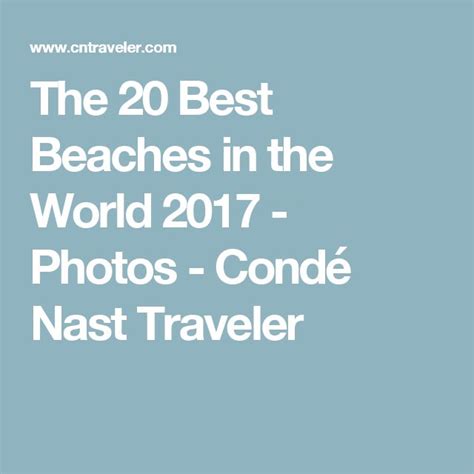 The 20 Best Beaches In The World 2017 Photos Condé Nast Traveler