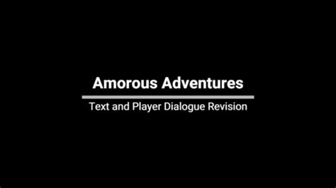 Amorous Adventures Text And Player Dialogue Revision Adult Mods Loverslab