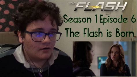 The Flash 1x06 The Flash Is Born Reaction Youtube