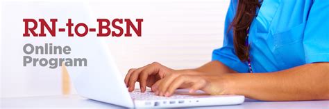 Rn To Bsn Online Blended Program College Of Nursing And Health