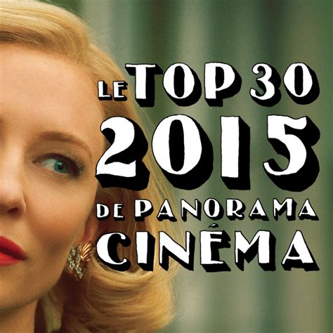 Rétrospective 2015 Les meilleurs films de l année