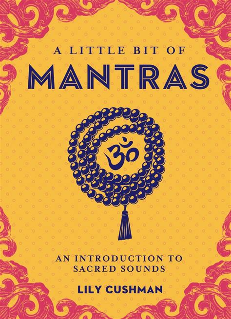 Read A Little Bit Of Mantras Online By Lily Cushman Books Free 30