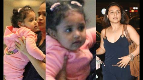 Rani Mukherjee Spotted With Daughter Adira At Airport Youtube