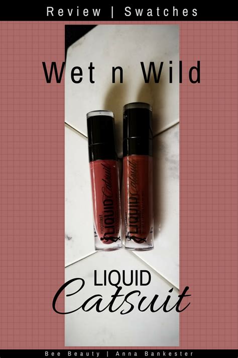 Wet N Wild Catsuit Liquid Lipstick Review Swatches Lipstick Makeup