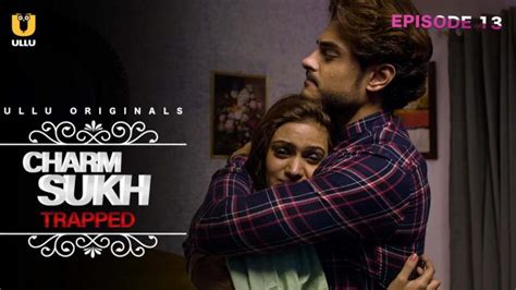 Charmsukh Trapped 2020 Hindi Season 1 Ullu Web Series Watch