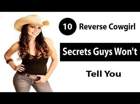 Reverse Cowgirl Secrets Guys Won T Tell You Youtube