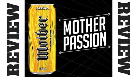 Mother Passion Energy Drink Review Youtube