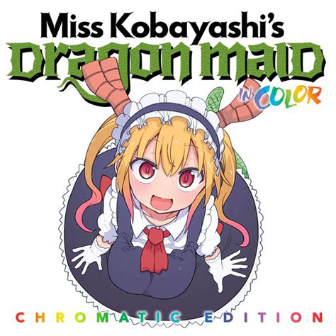 Miss Kobayashis Dragon Maid In Color Chromatic Edition