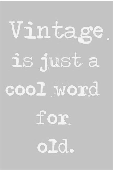 Pin By Kitty Sundheim On Vintageflea Market Signs Cool Words Words