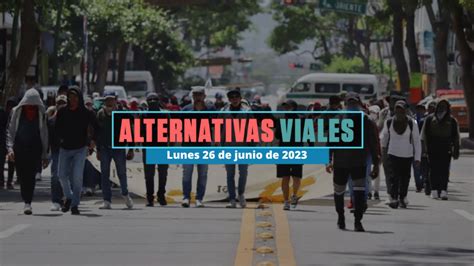 Alternativas Viales Por Marchas Cdmx Manifestaci N A Favor De Los