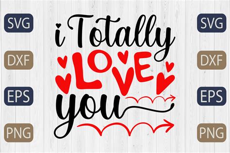 I Totally Love You Svg Graphic By Graphicbd · Creative Fabrica