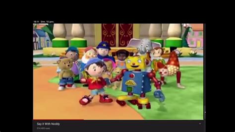 Say It With Noddy Intro Youtube