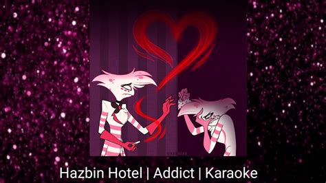 Hazbin Hotel Addict Karaoke Lyrics Youtube