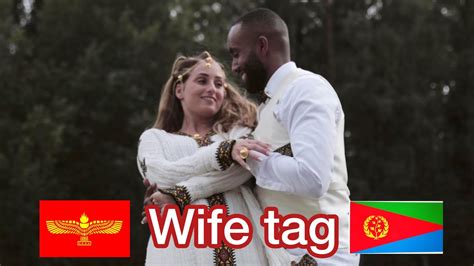 Wife Tag Eritrean And Syrian Couple Youtube