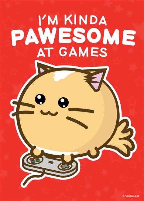 Im Kinda Pawesome At Games Poster Picture Metal Print Paint By