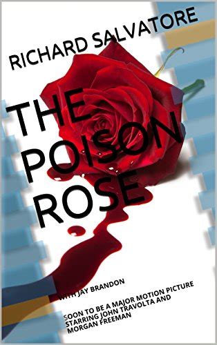 The Poison Rose Soon To Be A Major Motion Picture Ebook Salvatore