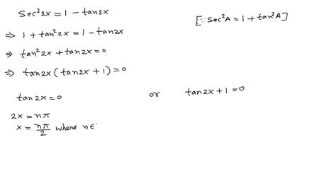 Solved Find The General Solution For Each Of The Following Equations Sec 2 2 X 1 Tan2 X