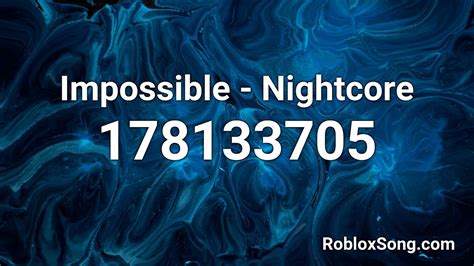 Impossible Nightcore Roblox Id Roblox Music Code Youtube