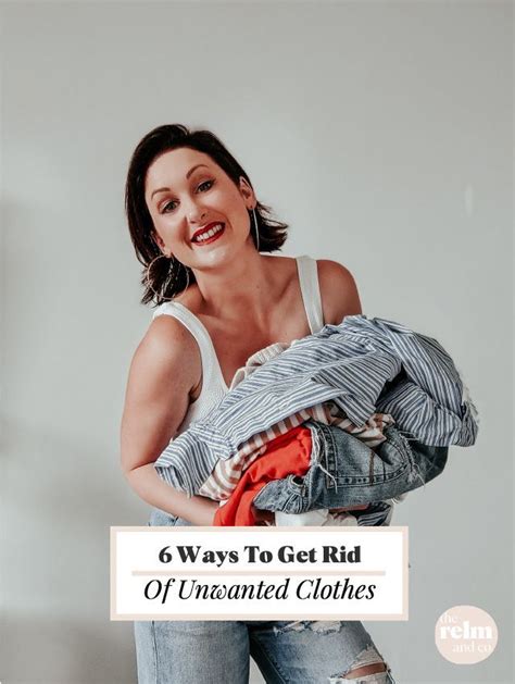6 Ways To Get Rid Of Unwanted Clothes Sustainably · The Relm And Co In