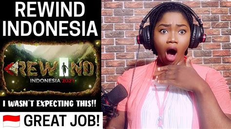 SINGER REACTS TO REWIND INDONESIA 2021 REACTION YouTube