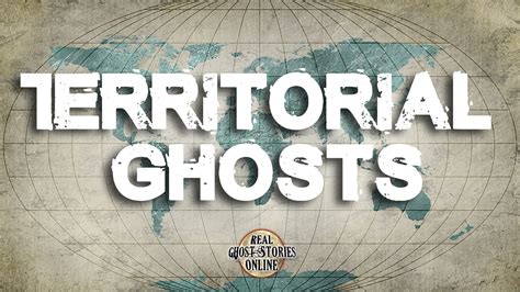 Territorial Ghosts Real Ghost Stories Online