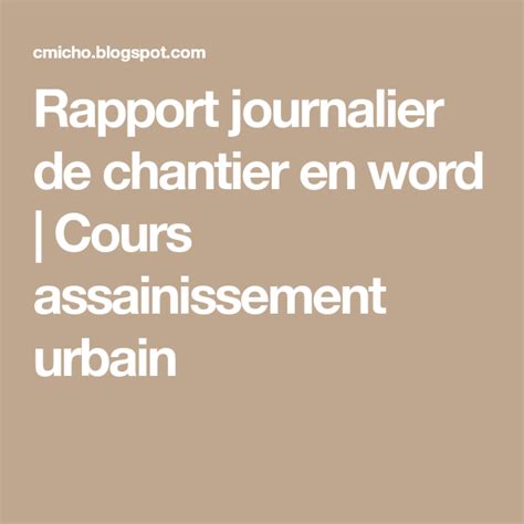 Rapport Journalier De Chantier En Word Cours Assainissement Urbain