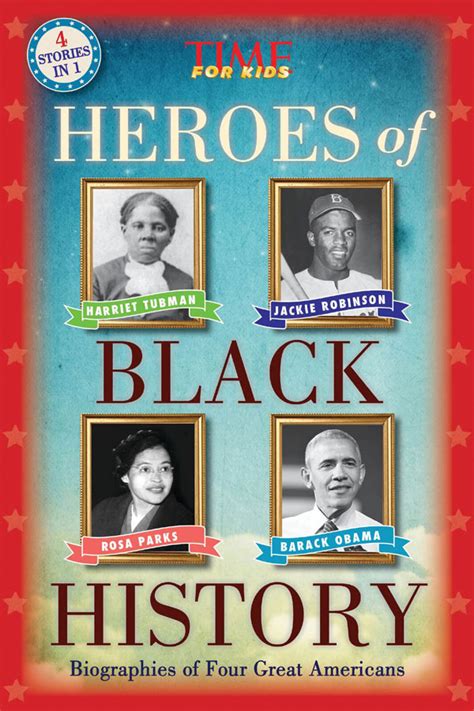 Heroes Of Black History Biographies Of Four Great Americans Book