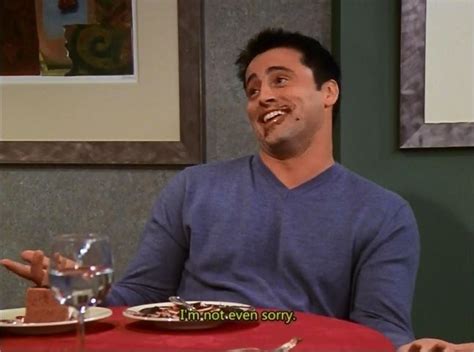 Community Post 15 Lessons About Food That We Learned From Joey Tribbiani Serie Friends Friends