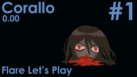 Watery And Bloody Corallo Yume Nikki Fangame Part 1 Flare Lets