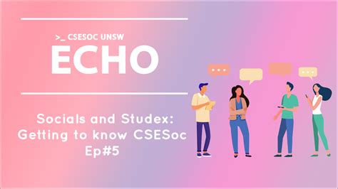 Socials And Studex Getting To Know Csesoc Ep5