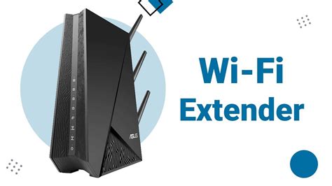 Top 5 Best Wi Fi Extenders For Your Home And Office Youtube