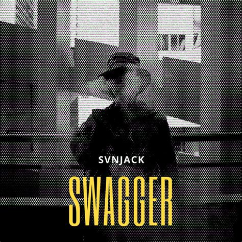 Swagger Single By Svnjack Spotify