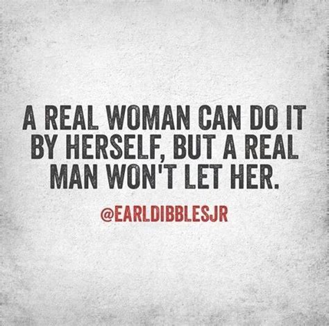 A Real Woman Can Do It By Herself But A Real Man Wont Let Her Countrygirl Country Girl