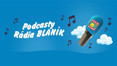 Podcasty Rádia BlanÍk Podcasty Rádio Blaník Čechy