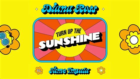 turn up the sunshine diana ross ft tame impala from minions the rise of gru youtube