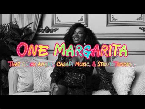 One Margarita That Chick Angel Casadi Music Steve Terrell Lyrics Youtube