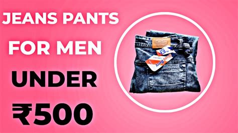 Best Jeans For Men Under 500 Best Jeans Pant For Men Best Jeans