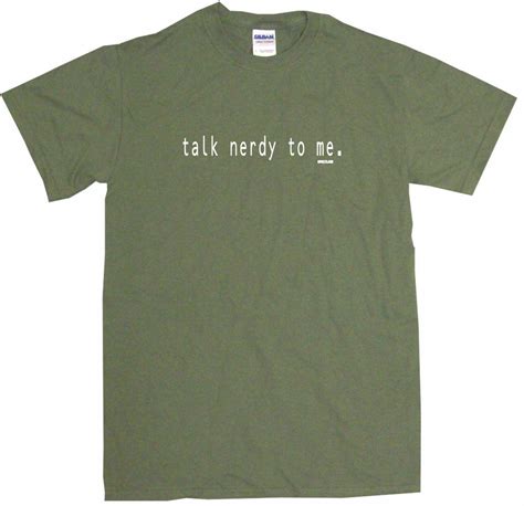 Talk Nerdy To Me Mens Tee Shirt Pick Size And Color Small 6xl Ebay