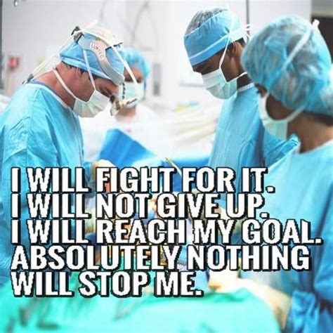 Pin By On Surgeon Quotes In 2020 Medical School